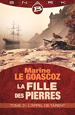 Download this eBook La Fille des pierres, T3 : L'Appel de Tarent