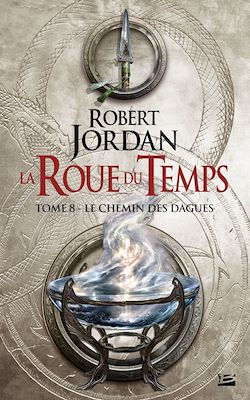 Télécharger le livre :  La Roue du Temps, T8 : Le Chemin des dagues
