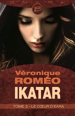 Télécharger le livre :  Ikatar, T3 : Le Coeur d'Eara