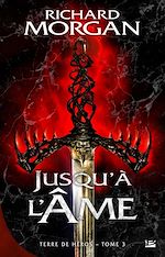 Download this eBook Terre de Héros, T3 : Jusqu'à l'âme