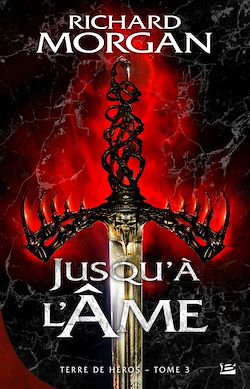 Télécharger le livre :  Terre de Héros, T3 : Jusqu'à l'âme