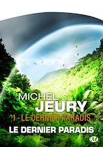 Download this eBook Le Dernier Paradis, T1 : Le Dernier Paradis