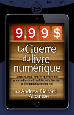 Télécharger le livre :  9,99 $ - La Guerre du livre numérique