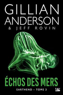 Télécharger le livre :  Earthend, T3 : Échos des mers