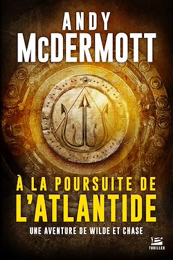 Télécharger le livre :  Une aventure de Wilde et Chase, T1 : A la poursuite de l'Atlantide