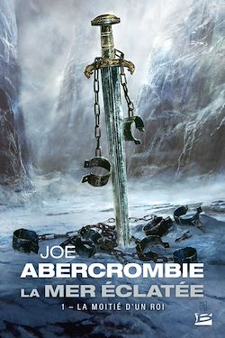 Télécharger le livre :  La Mer Éclatée, T1 : La Moitié d'un roi