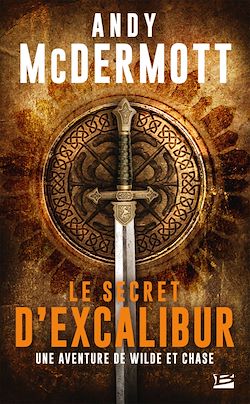 Télécharger le livre :  Une aventure de Wilde et Chase, T3 : Le Secret d'Excalibur