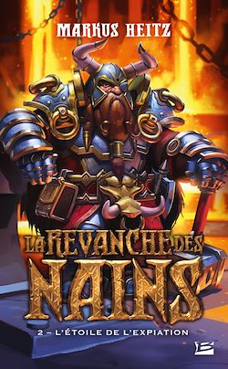 Télécharger le livre :  La Revanche des Nains, T2 : L'Étoile de l'Expiation