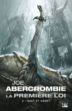 Télécharger le livre :  La Première loi, T2 : Haut et court