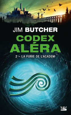 Télécharger le livre :  Codex Aléra, T2 : La Furie de l'Academ
