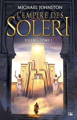 Télécharger le livre :  Soleri, T1 : L'Empire des Soleri