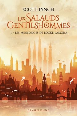 Télécharger le livre :  Les Salauds Gentilshommes, T1 : Les Mensonges de Locke Lamora