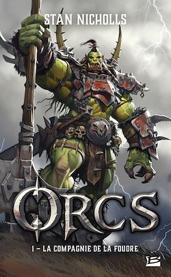 Télécharger le livre :  Orcs, T1 : La Compagnie de la foudre