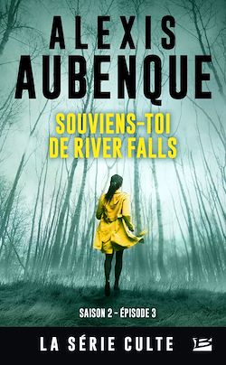 Télécharger le livre :  River Falls - Saison 2, T3 : Souviens-toi de River Falls