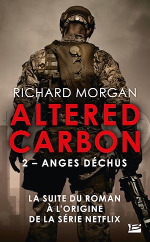 Téléchargez le livre :  Takeshi Kovacs, T2 : Anges déchus