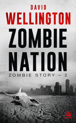 Télécharger le livre :  Zombie Story, T2 : Zombie Nation