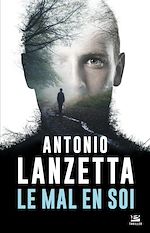 Download this eBook Une enquête de Damiano Valente, T1 : Le Mal en soi