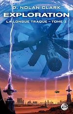 Download this eBook La Longue Traque, T2 : Exploration