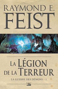 Téléchargez le livre :  La Guerre des démons, T1 : La Légion de la terreur