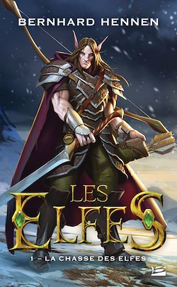 Télécharger le livre :  Les Elfes, T1 : La Chasse des elfes