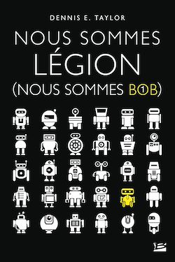 Télécharger le livre :  Nous sommes Bob, T1 : Nous sommes Légion (Nous sommes Bob)