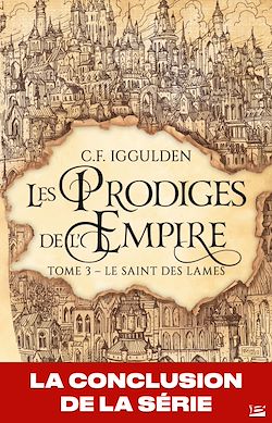 Télécharger le livre :  Les Prodiges de l'Empire, T3 : Le Saint des lames