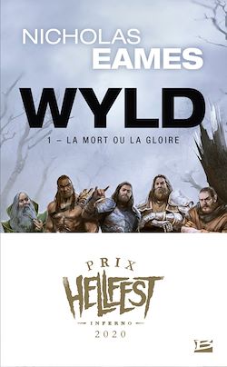 Télécharger le livre :  Wyld, T1 : La Mort ou la gloire