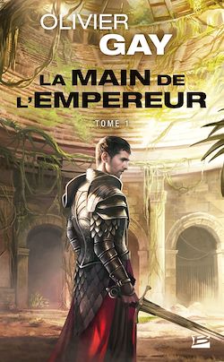 Télécharger le livre :  La Main de l'empereur, T1 : La Main de l'empereur