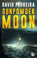 Télécharger le livre :  Gunpowder Moon