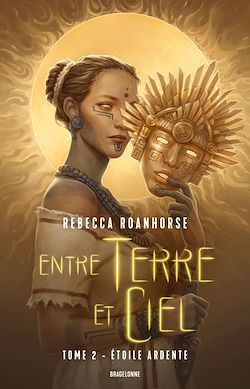 Télécharger le livre :  Entre terre et ciel, T2 : Étoile ardente
