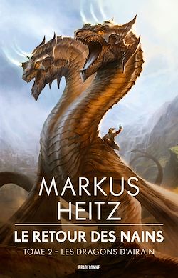 Télécharger le livre :  Le Retour des Nains, T2 : Les Dragons d'airain