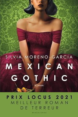 Télécharger le livre :  Mexican Gothic