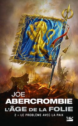 Télécharger le livre :  L'Âge de la folie, T2 : Le Problème avec la paix