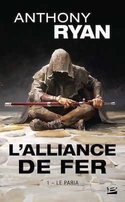 Télécharger le livre :  L'Alliance de Fer, T1 : Le Paria