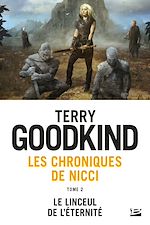 Télécharger le livre :  Les Chroniques de Nicci, T2 : Le Linceul de l'éternité