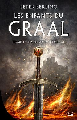 Télécharger le livre :  Les Enfants du Graal, T1 : Les Enfants du Graal