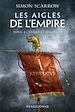 Télécharger le livre :  Les Aigles de l'Empire, T4 : L'Aigle et les Loups