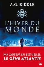 Télécharger le livre :  Winter World, T1 : L'Hiver du monde