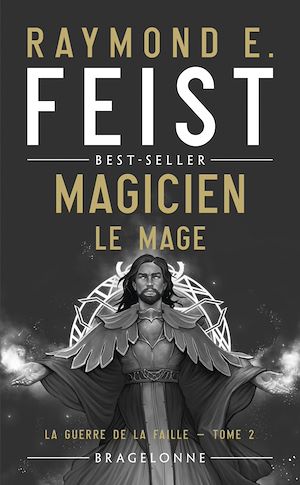Téléchargez le livre :  La Guerre de la Faille, T2 : Magicien - Le Mage