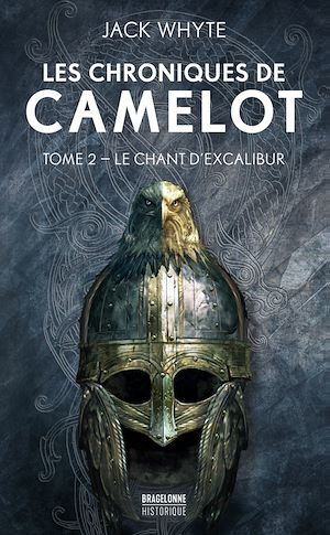 Téléchargez le livre :  Les Chroniques de Camulod, T2 : Le Chant d'Excalibur