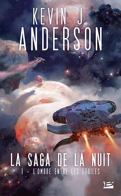 Télécharger le livre :  La Saga de la nuit, T1 : L'Ombre entre les étoiles