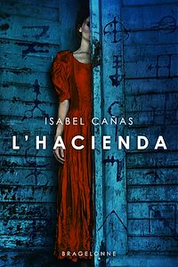 Téléchargez le livre :  L'Hacienda