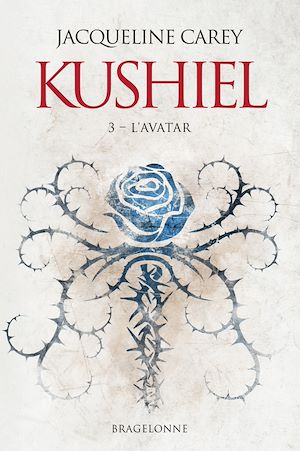 Téléchargez le livre :  Kushiel, T3 : L'Avatar