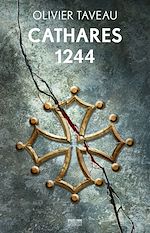 Télécharger le livre :  Cathares 1244