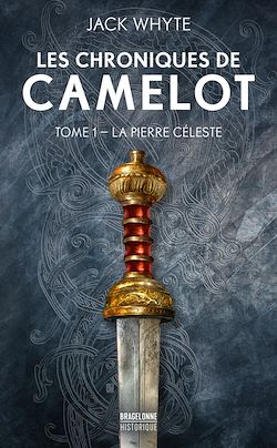 Télécharger le livre :  Les Chroniques de Camulod, T1 : La Pierre céleste