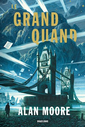 Long London, T1  : Le Grand Quand | Moore, Alan. Auteur