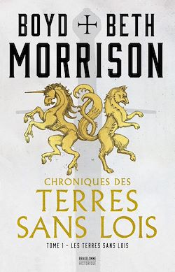 Télécharger le livre :  Chroniques des terres sans lois, T1 : Les Terres sans lois