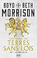 Télécharger le livre :  Chroniques des terres sans lois, T1 : Les Terres sans lois