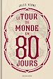 Télécharger le livre :  Le Tour du monde en quatre-vingts jours