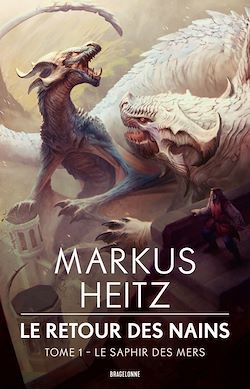 Télécharger le livre :  Le Retour des Nains, T1 : Le Saphir des mers